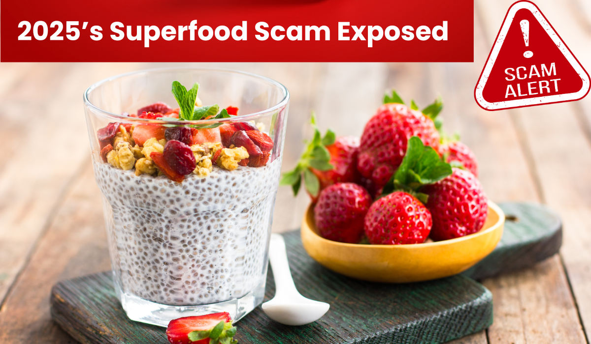 2025’s Superfood Scam Exposed